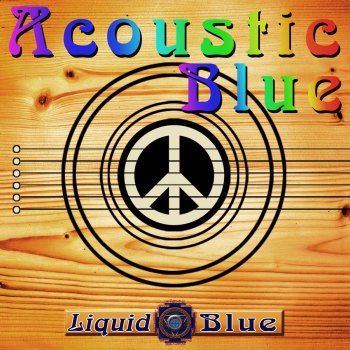 Liquid Blue Lonely Boy - Acoustic
