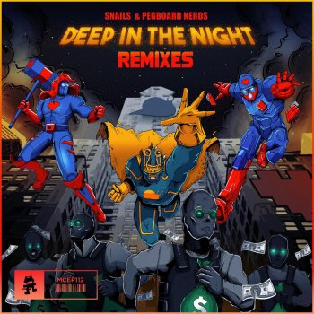 Snails feat. Pegboard Nerds Deep in the Night (Muzzy Remix)