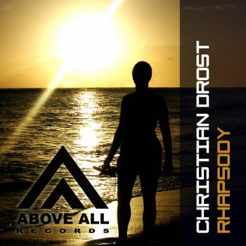 Christian Drost Rhapsody (Darren Porter Remix)