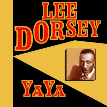 Lee Dorsey You're Breaking Me Up