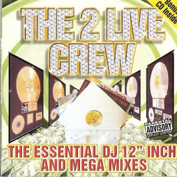 The 2 Live Crew Mega Mix - (DJ Laz & Felix Sama)