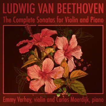 Emmy Verhey feat. Carlos Moerdijk Sonata for Violin and Piano No. 9 in A Major, Op. 47 ("Kreutzer Sonata"): II. Andante con Variazioni