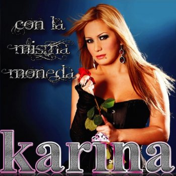 Karina Que Estupida Soy