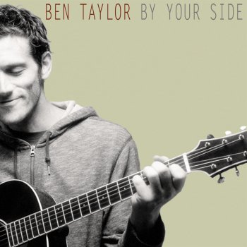 Ben Taylor By Your Side