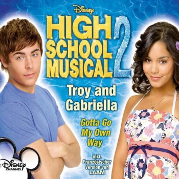 Troy & Gabriella Gotta Go My Own Way