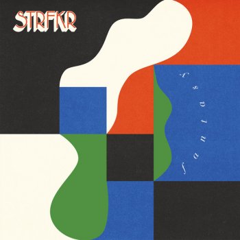 STRFKR Fantasy