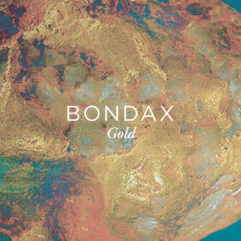 Bondax Baby I Got That