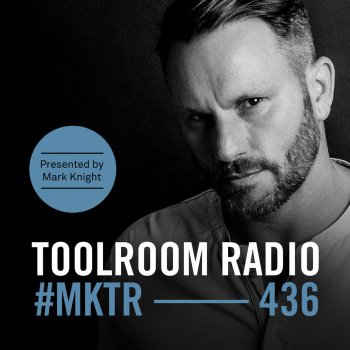 Mark Knight Toolroom Radio EP436 - The Hot Mix - TR436