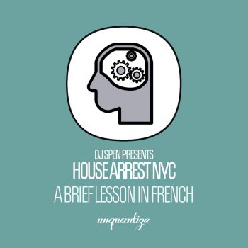 House Arrest NYC A Brief Lesson in French