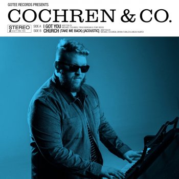 Cochren & Co. I Got You