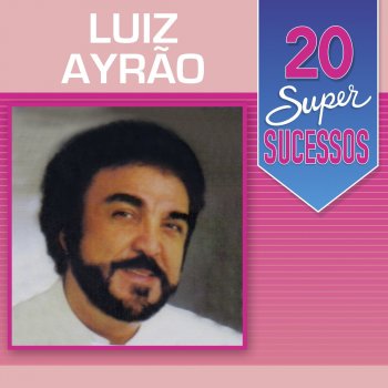 Luiz Ayrão Ciúme de Você