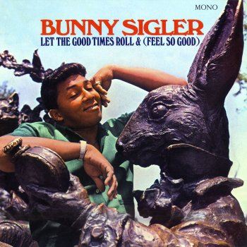 Bunny Sigler Sunny Sunday