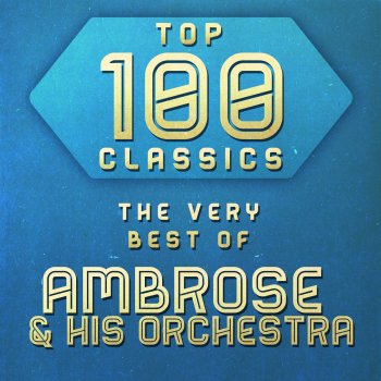 Ambrose & His Orchestra A Girl Friend of a Boy Friend