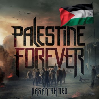Hasan Ahmed Palestine Forever (Voice Only)