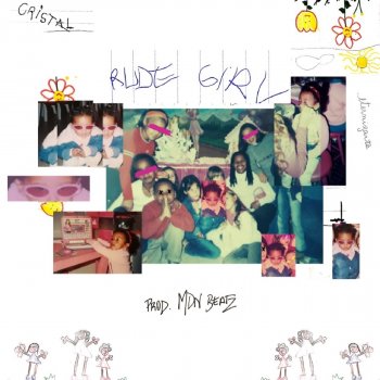 CRISTAL Rude Girl