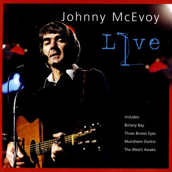 Johnny McEvoy Where My Eileen Is Waiting
