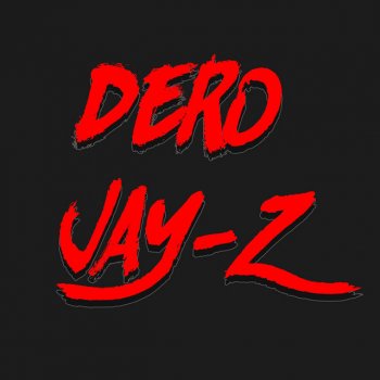 Dero Jay-Z