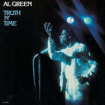 Al Green Truth 'N' Time