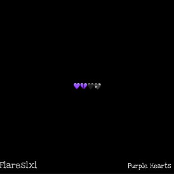 Flareslxl Purple Hearts