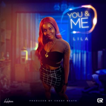 Dj Lila You & Me