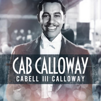 Cab Calloway & Bill Robinson My My, Ain't That Something