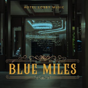 Hotel Lobby Music Soft Pulse