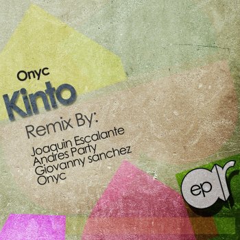 Исполнитель Onyc, альбом Kinto EP