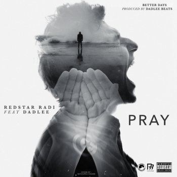 Redstar Radi feat. Dadlee Pray