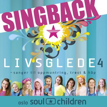 Oslo Soul Children Hele Verden Blir Ny (Singback)