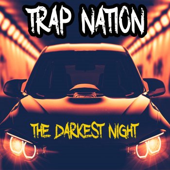 Trap Nation (US) Push On