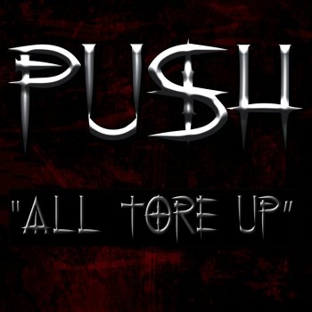 Push All Tore Up