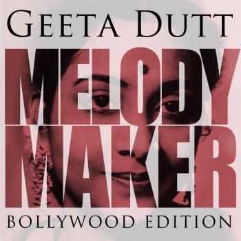 Geeta Dutt feat. Kishore Kumar Aankhon Mein Tum (From "Half Ticket")