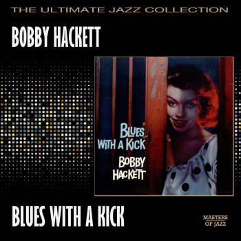 Bobby Hackett Blues in the Night