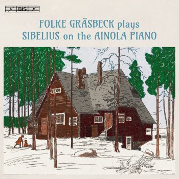 Исполнитель Jean Sibelius feat. Folke Gräsbeck, альбом Folke Gräsbeck plays Sibelius on the Ainola Piano