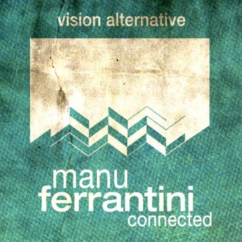 Исполнитель Manu Ferrantini, альбом Connected