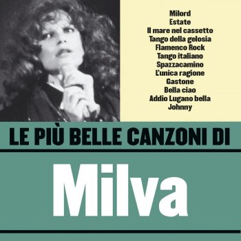 Milva Addio lugano Bella