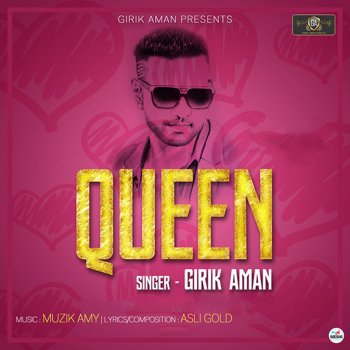 Girik Aman Queen