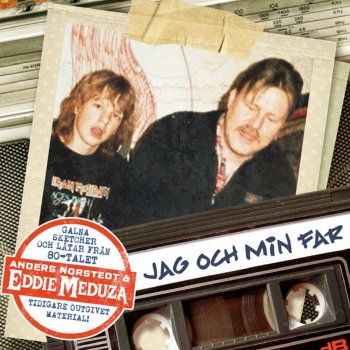 Eddie Meduza feat. Anders Norstedt Idioternas afton