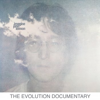 John Lennon feat. The Plastic Ono Band Gimme Some Truth - Evolution Documentary / Mono