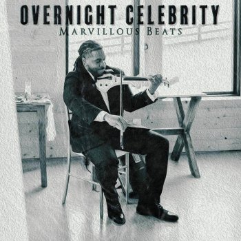 Marvillous Beats Overnight Celebrity (Instrumental)