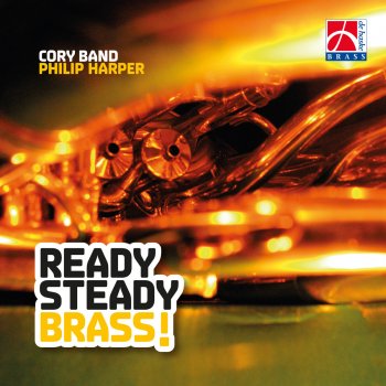 Cory Band feat. Philip Harper Ready - Steady - Brass!