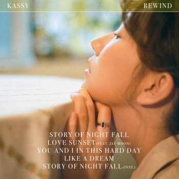 Kassy You and I in this hard day