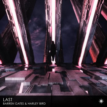 Barren Gates feat. Harley Bird Last