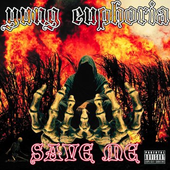 Исполнитель yung euphoria, альбом SAVE ME