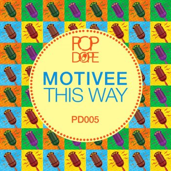 Motivee This Way - Original mix