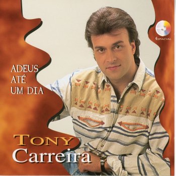 Tony Carreira Volta Estas Perdoada