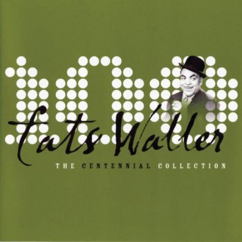 Fats Waller Lulu's Back in Town (Remastered)