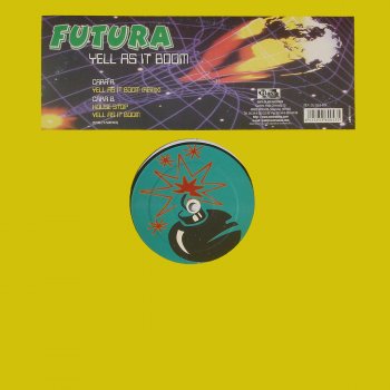 Исполнитель Futura, альбом Yell As It Boom
