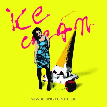 New Young Pony Club Ice Cream (Extended Edit)