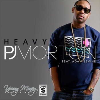 PJ Morton feat. Adam Levine Heavy (feat. Adam Levine) [Remix] - Radio Edit